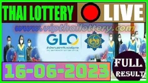 Thailand Lottery 16 June 2023 – Thai Lottery 16.06.2023.